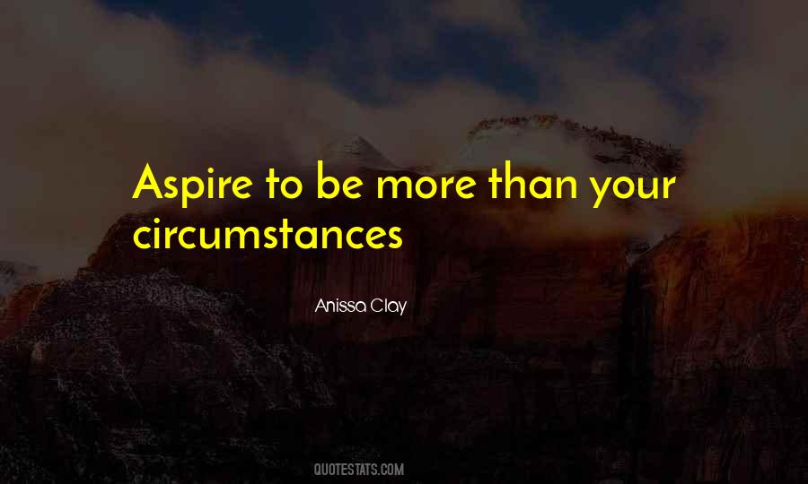 Anissa Clay Quotes #110046