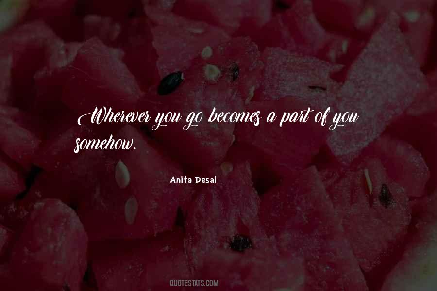 Anita Desai Quotes #1430202