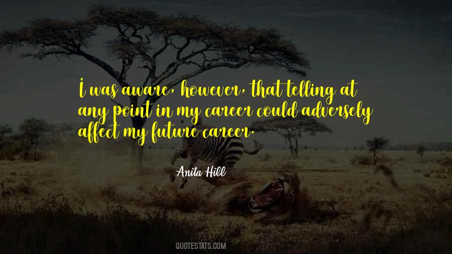 Anita Hill Quotes #224358