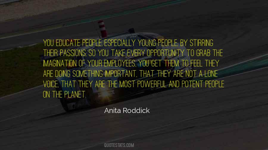 Anita Roddick Quotes #1010859