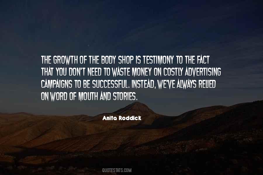 Anita Roddick Quotes #1707198