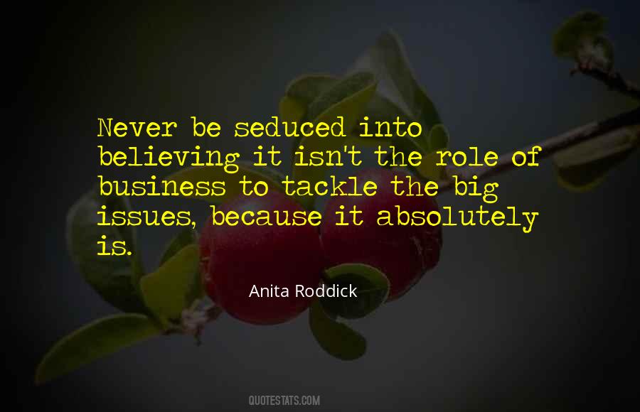 Anita Roddick Quotes #1712739