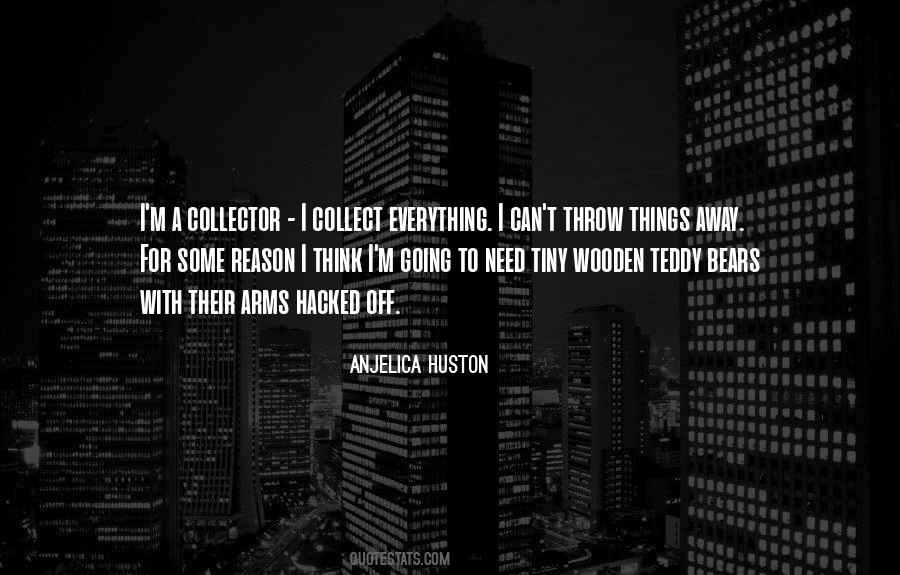 Anjelica Huston Quotes #1517834