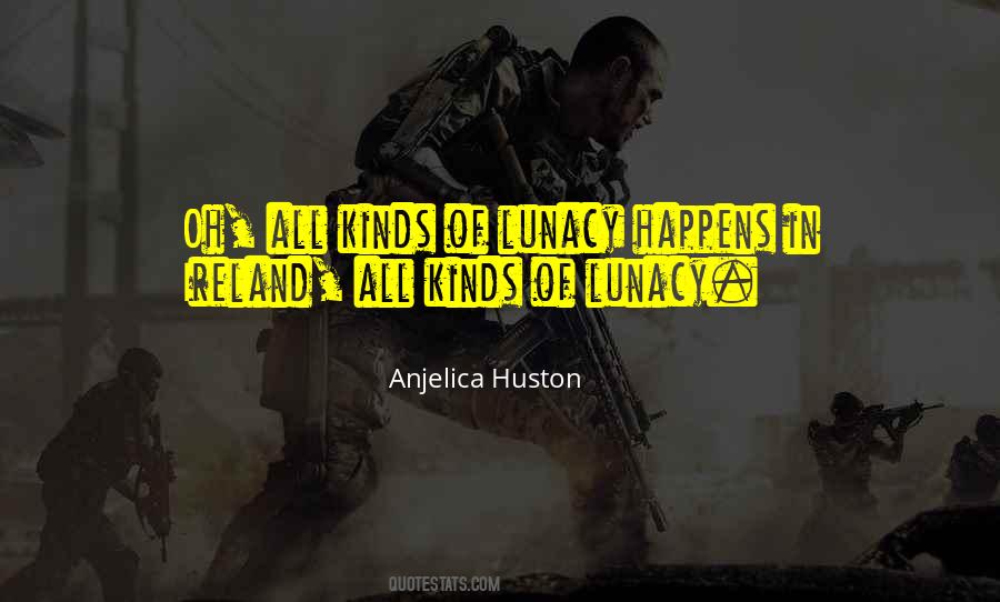 Anjelica Huston Quotes #59963