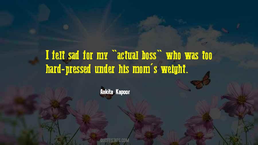 Ankita Kapoor Quotes #169622