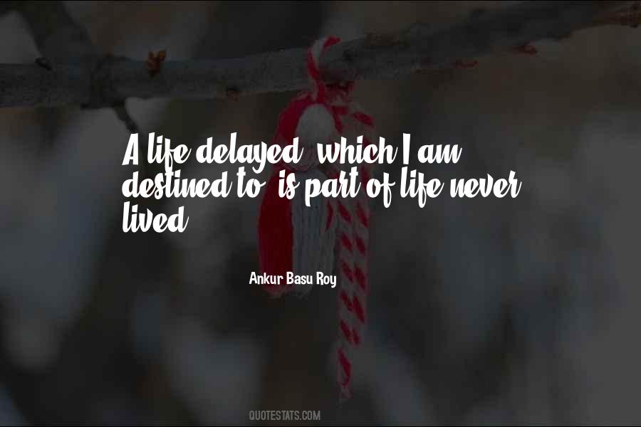 Ankur Basu Roy Quotes #1320322 Ankur Basu Roy Quotes #1320322