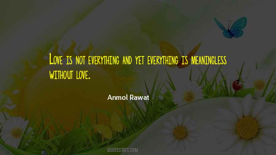 Anmol Rawat Quotes #111172