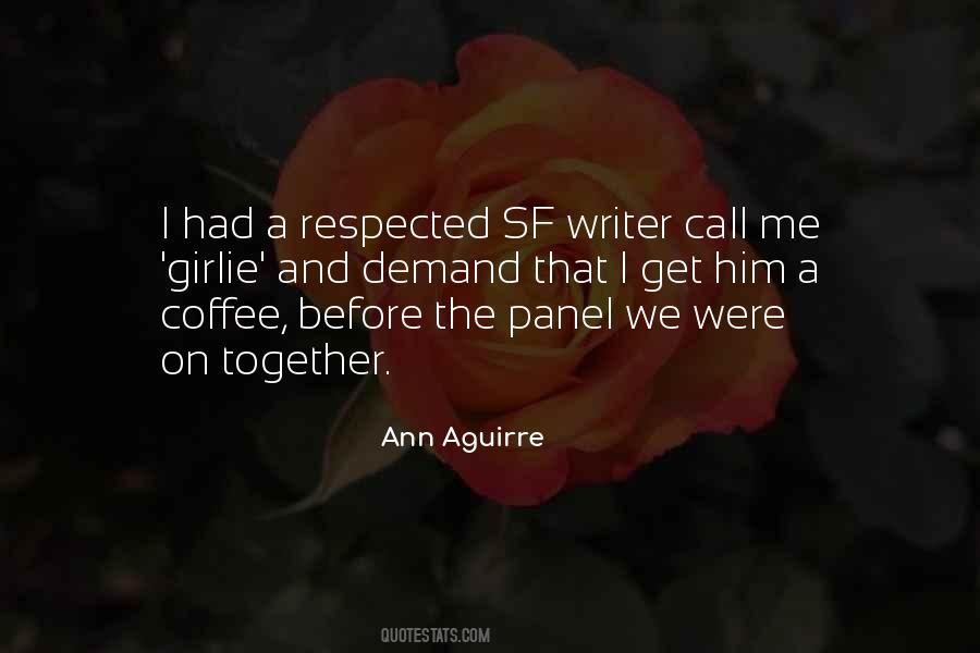Ann Aguirre Quotes #1757326