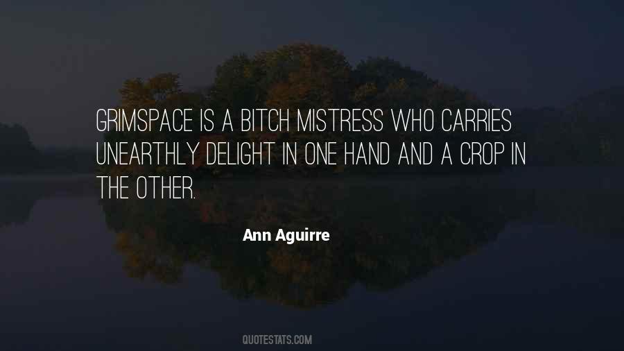 Ann Aguirre Quotes #353070