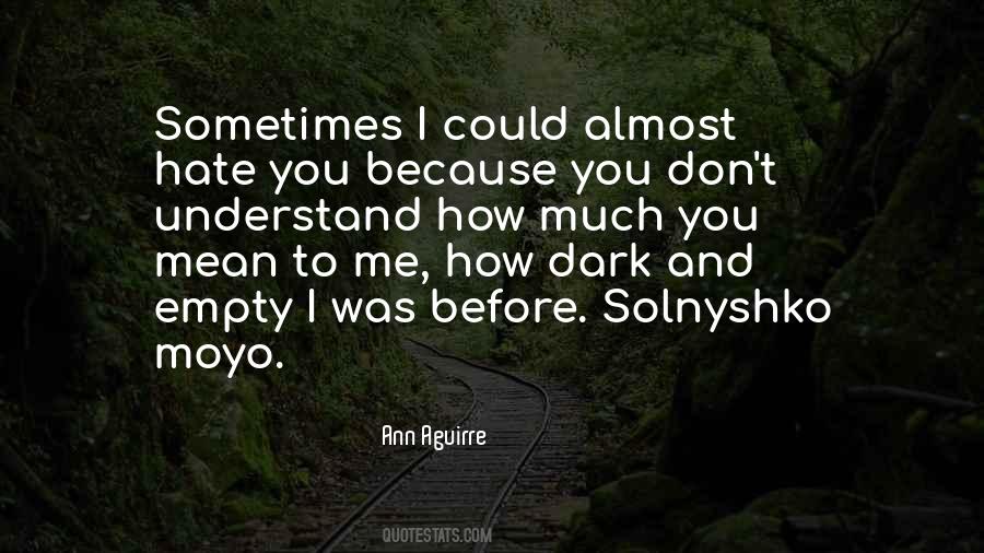 Ann Aguirre Quotes #960996