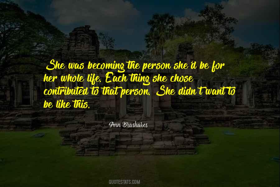 Ann Brashares Quotes #1192571