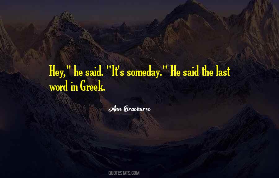 Ann Brashares Quotes #1471907