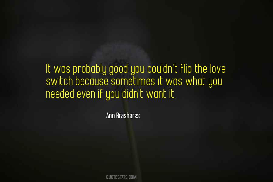 Ann Brashares Quotes #228759