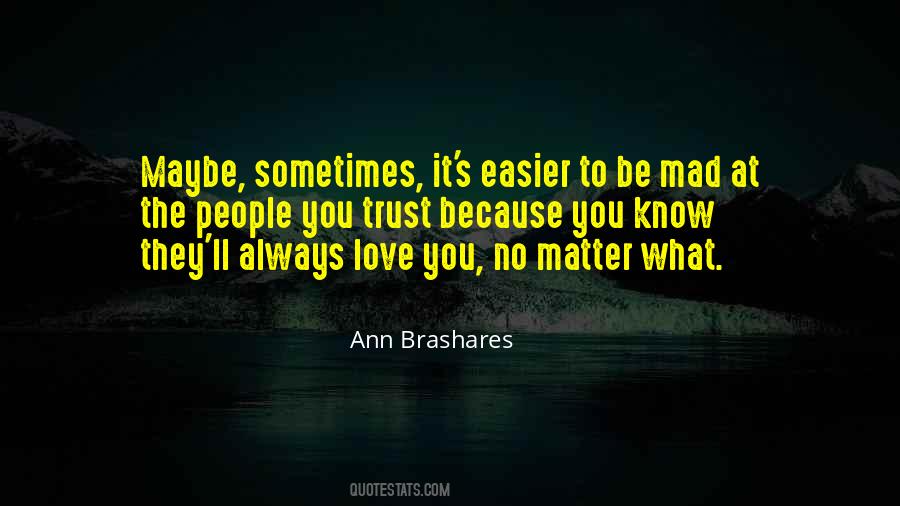 Ann Brashares Quotes #291905