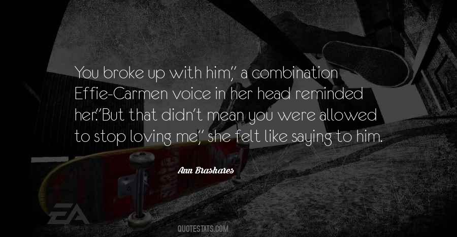 Ann Brashares Quotes #491312