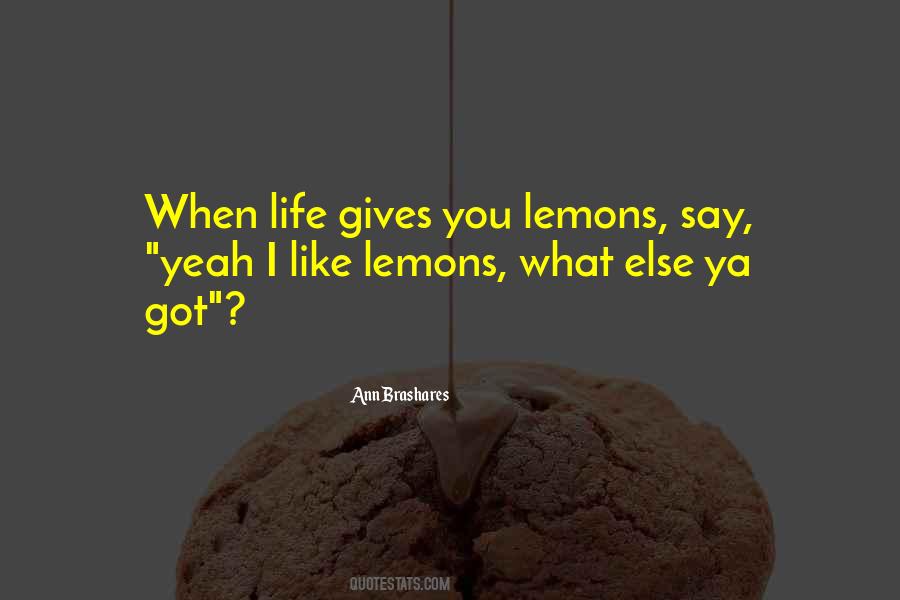 Ann Brashares Quotes #733593