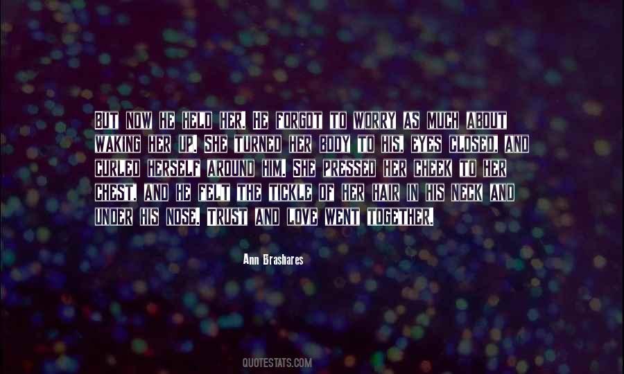 Ann Brashares Quotes #927734