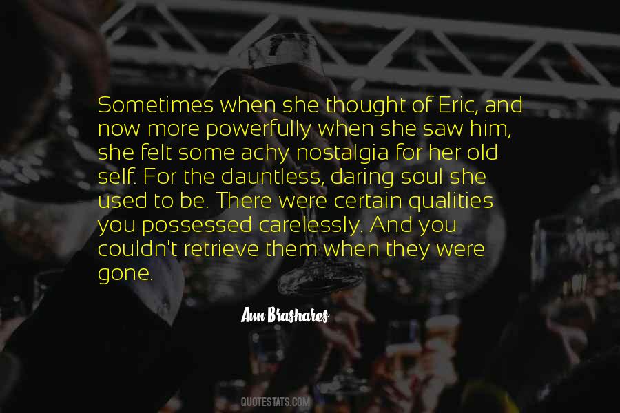 Ann Brashares Quotes #958181