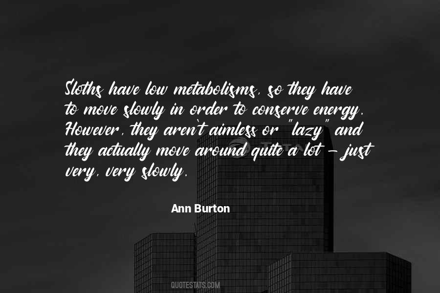 Ann Burton Quotes #344555