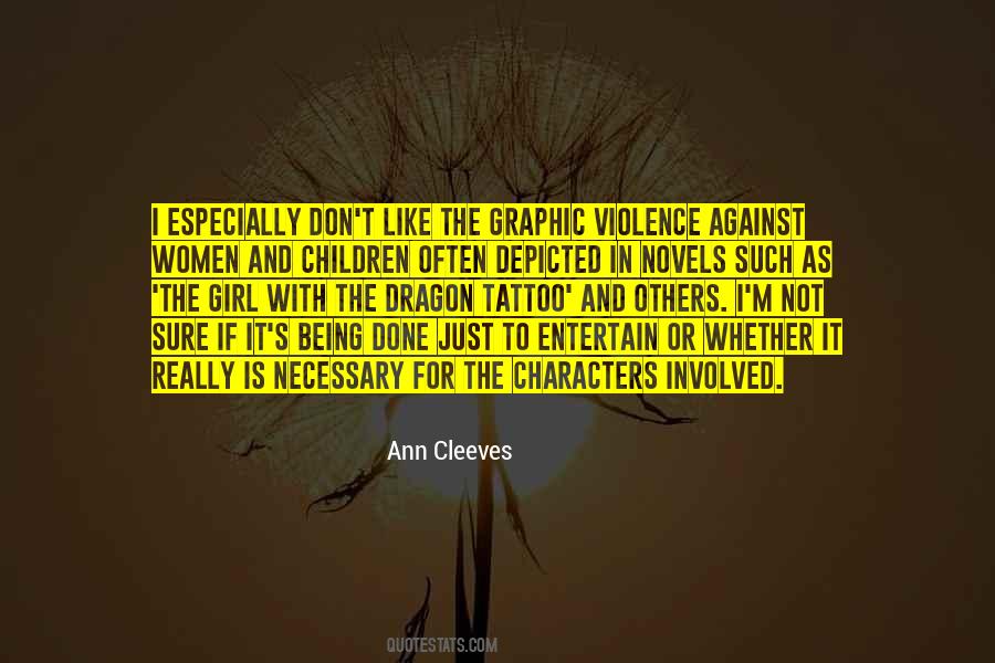 Ann Cleeves Quotes #1810571