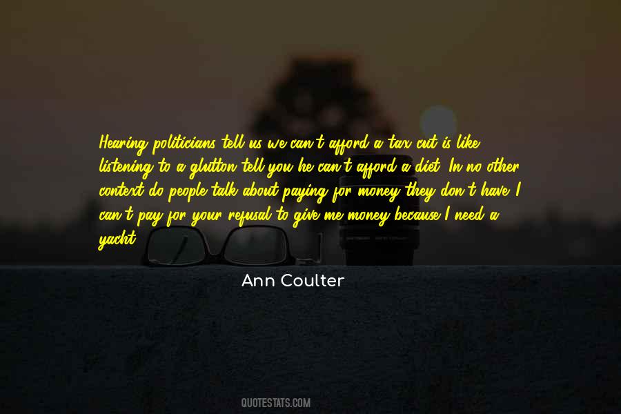 Ann Coulter Quotes #258908