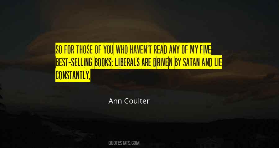 Ann Coulter Quotes #389604