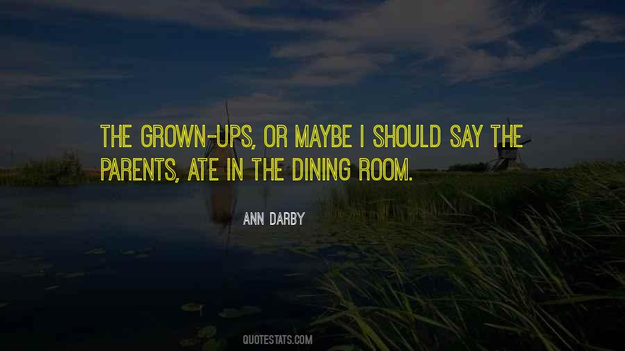 Ann Darby Quotes #1840711