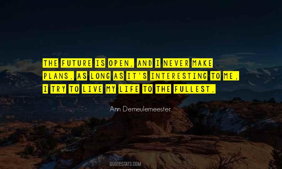 Ann Demeulemeester Quotes #1350396