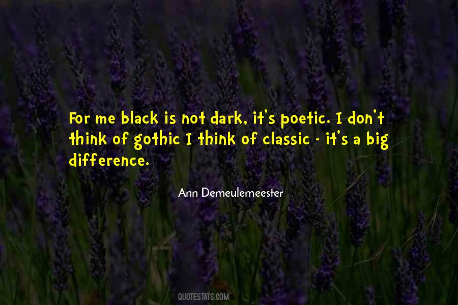 Ann Demeulemeester Quotes #816556