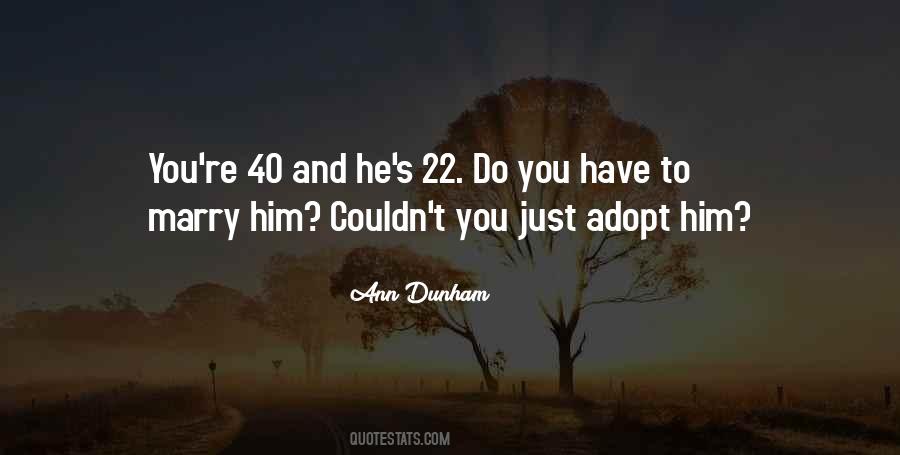 Ann Dunham Quotes #218303 Ann Dunham Quotes #218303
