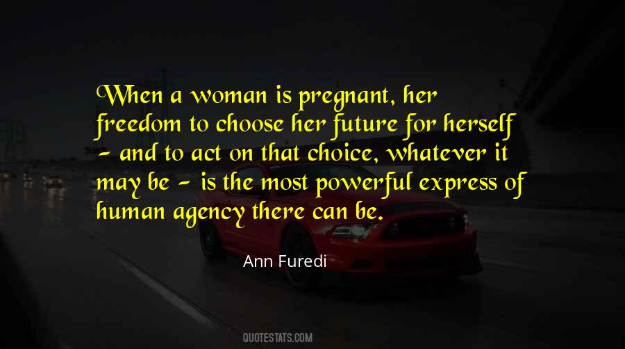 Ann Furedi Quotes #1859533