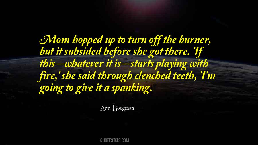 Ann Hodgman Quotes #321581