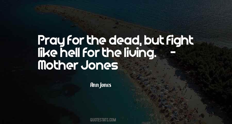 Ann Jones Quotes #277265