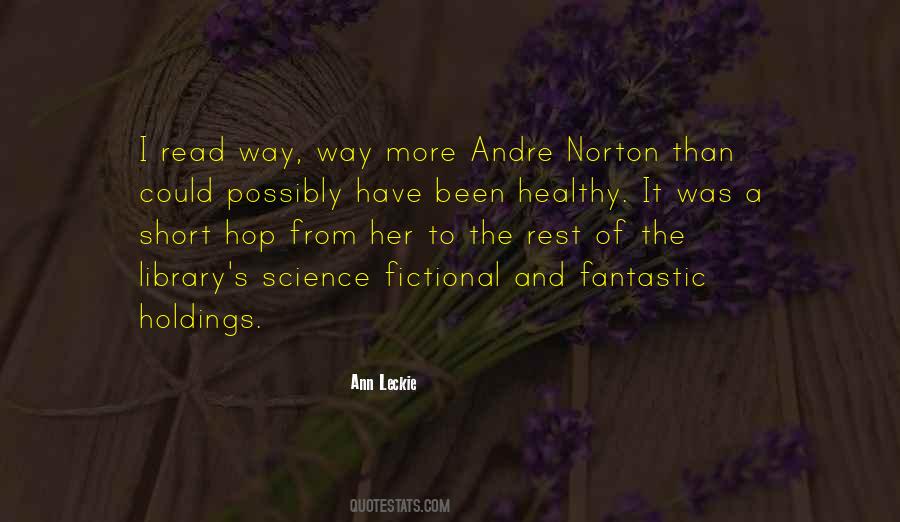 Ann Leckie Quotes #1088697 Ann Leckie Quotes #1088697