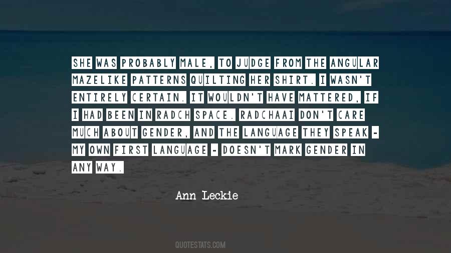 Ann Leckie Quotes #1314714