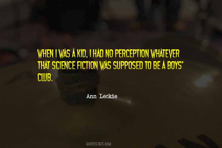 Ann Leckie Quotes #1599025