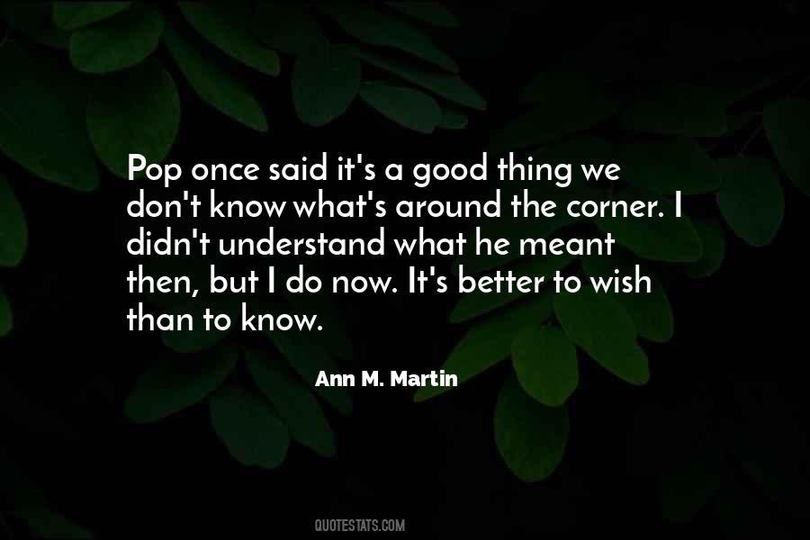 Ann M. Martin Quotes #503835