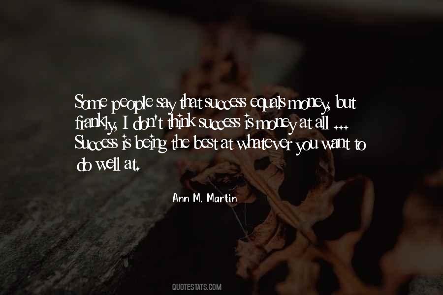 Ann M. Martin Quotes #735715