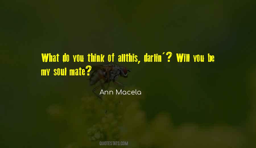 Ann Macela Quotes #969007