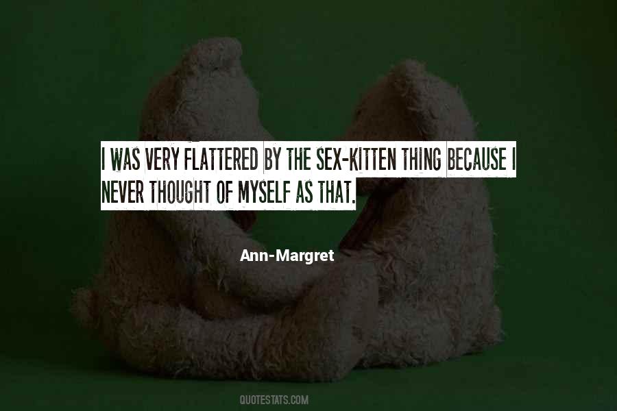 Ann-Margret Quotes #1393597