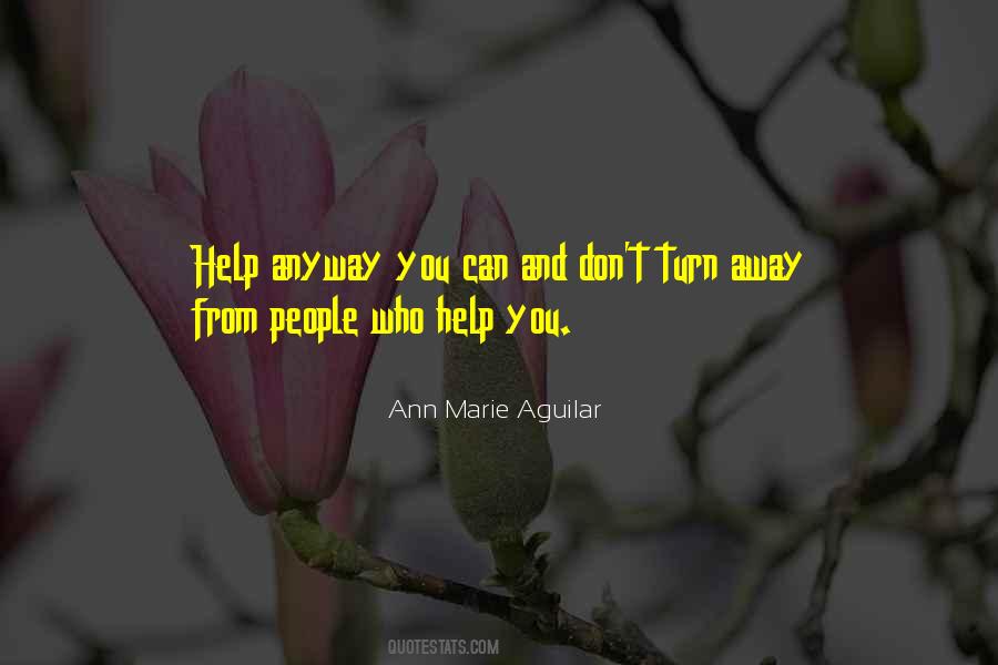 Ann Marie Aguilar Quotes #1004004