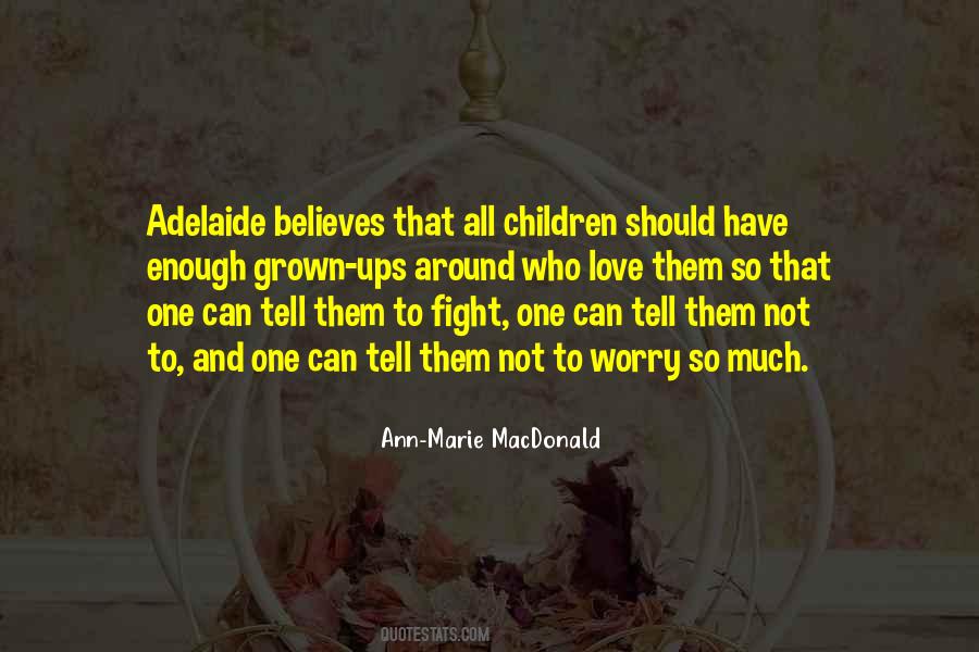 Ann-Marie MacDonald Quotes #1061285