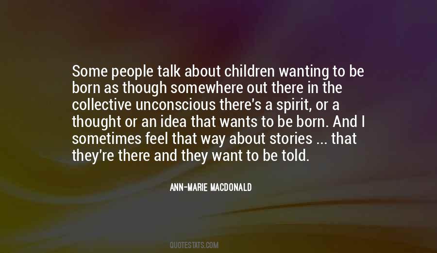 Ann-Marie MacDonald Quotes #1840064