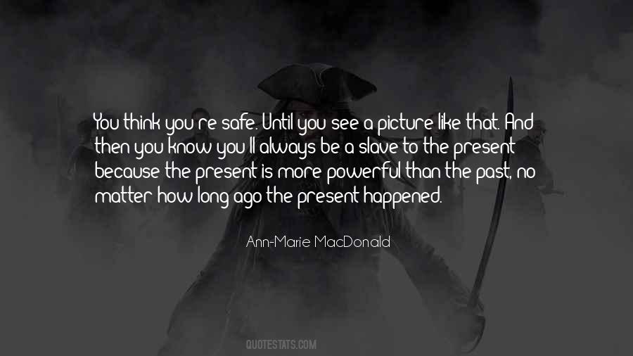 Ann-Marie MacDonald Quotes #268232