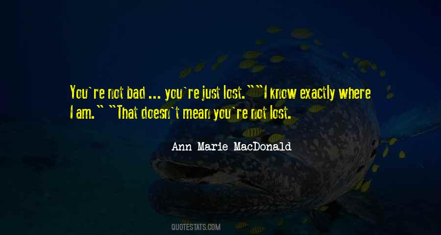 Ann-Marie MacDonald Quotes #537313