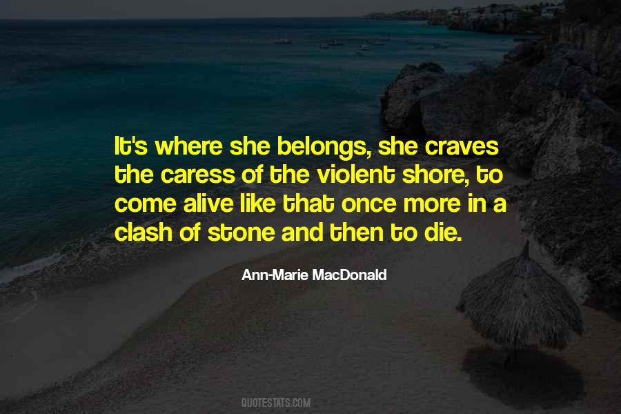 Ann-Marie MacDonald Quotes #872649