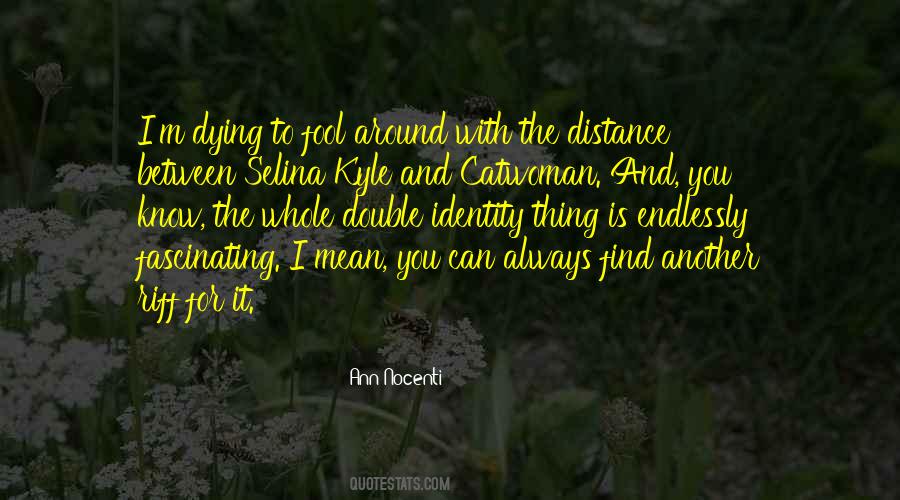 Ann Nocenti Quotes #675585