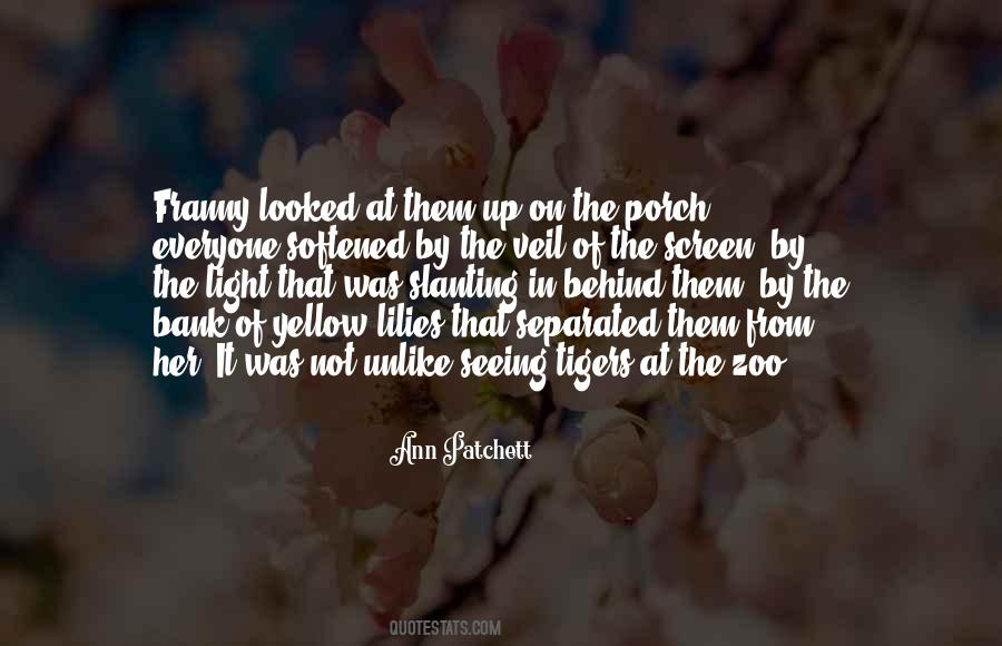 Ann Patchett Quotes #1040969