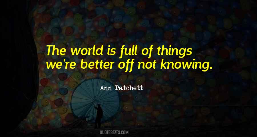 Ann Patchett Quotes #1044630