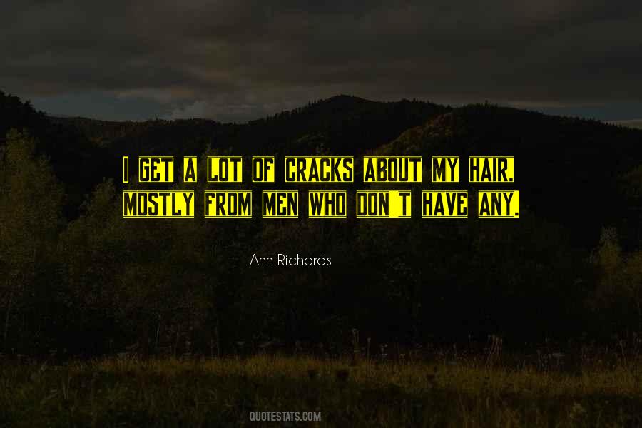 Ann Richards Quotes #228293